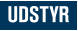 UDSTYR