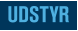 UDSTYR
